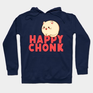 Happy Chonk Hoodie